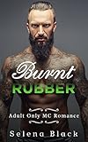 Burnt Rubber: Adult Motorcycle Club Romance: Roadrunners MC