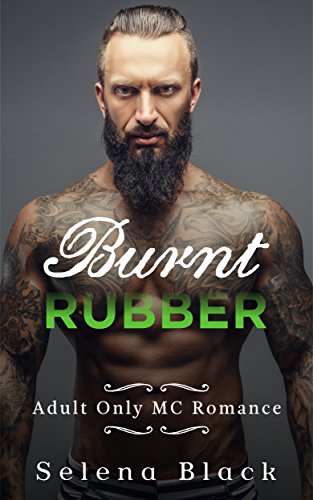 Burnt Rubber: Adult Motorcycle Club Romance: Roadrunners MC