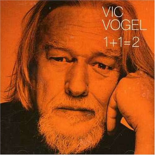 VOGEL;VIC - 1+1=2 [Audio CD] VOGEL;VIC