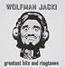 Wolfman JAck!, Greatest Hits and Ringtones