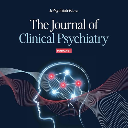 『The Journal of Clinical Psychiatry Podcast』のカバーアート