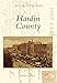 Hardin County (Postcard History Series)
