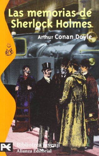 Las memorias de Sherlock Holmes (El Libro De Bolsillo - Bibliotecas Temáticas - Biblioteca Juvenil)