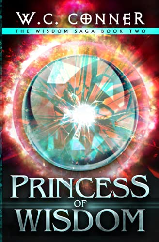 Princess of Wisdom: An Epic Fantasy Series (Wisdom Saga)
