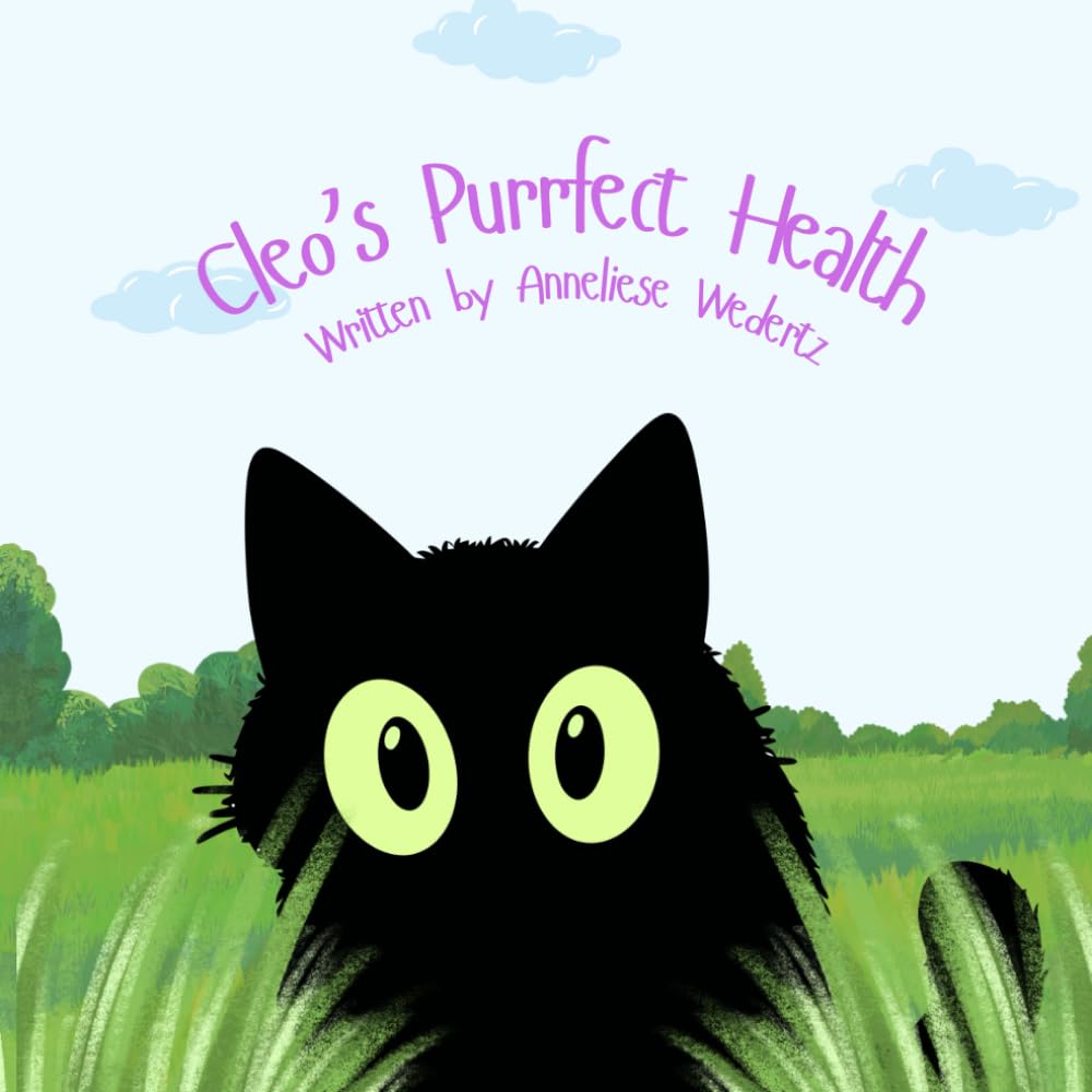 Cleo's Purrfect Health (Cleo's Curious Clinic Adventures)