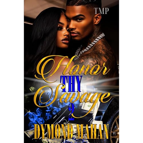 HONOR THY SAVAGE 2 by DYMOND MAHAN episode artwork