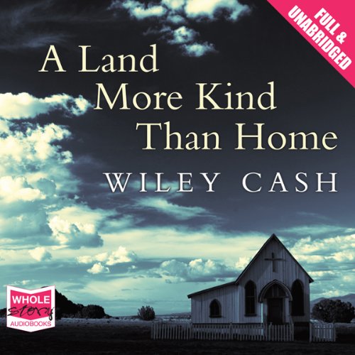 A Land More Kind Than Home