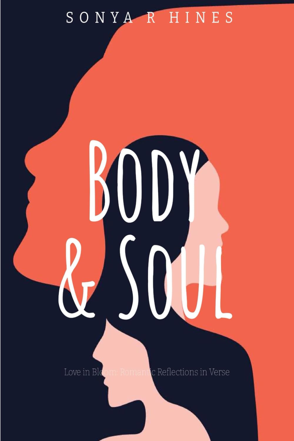 Body & Soul: Love-in-Bloom Romantic Reflections