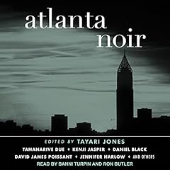 Atlanta Noir Audiolibro Por Tayari Jones - Editor arte de portada