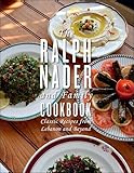 The Ralph Nader and Family Cookbook: Classic Recipes from Lebanon and Beyond
