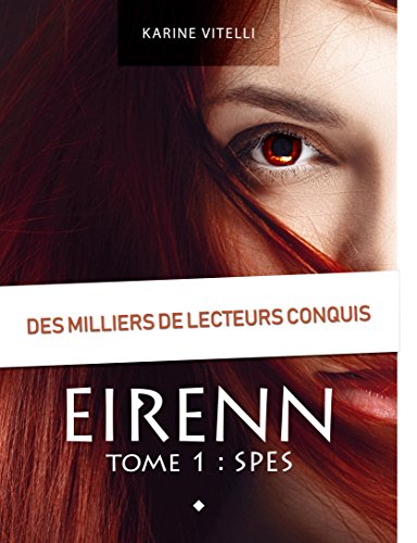 Télécharger Eirenn: Tome 1 Spes PDF