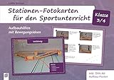  Stationen-Fotokarten für den Sportunterricht – Klasse 3/4: Aufbauhilfen mit Bewegungsideen
