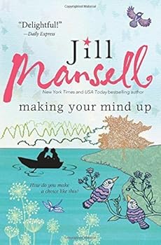 Making Your Mind Up by Mansell, Jill (May 5, 2015) Paperback