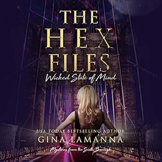The Hex Files: Wicked State of Mind Audiolibro Por Gina LaManna arte de portada