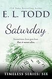 Saturday : A Contemporary Romance With Angst