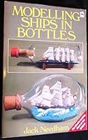 Modelling Ships in Bottles 0850599210 Book Cover