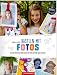 Produktbild DIY - sei dabei! Basteln mit Fotos: Kreative Ideen zum Selbermachen für Fotos auf Stoff, Papier und Holz (100% selbst gemacht)