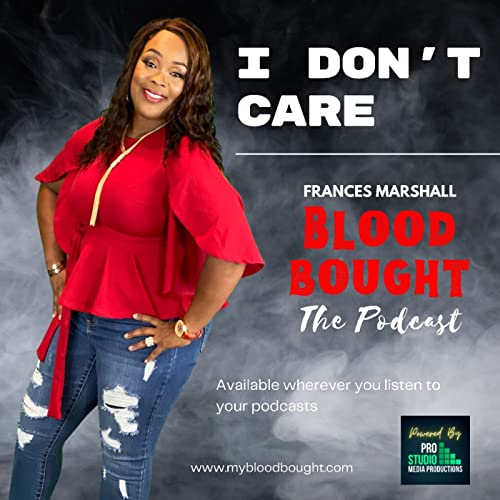 I Don’t Care