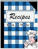 Recipes Book To Write in: Blank Recipe Journal And Organizer For Recipes | Recipe Log Book Tracker | Recipes Book To Write in: Blank Recipe Journal And Organizer For Recipes | Recipe Log Book Tracker |