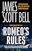Romeo's Rules (A Mike Romeo Thriller)