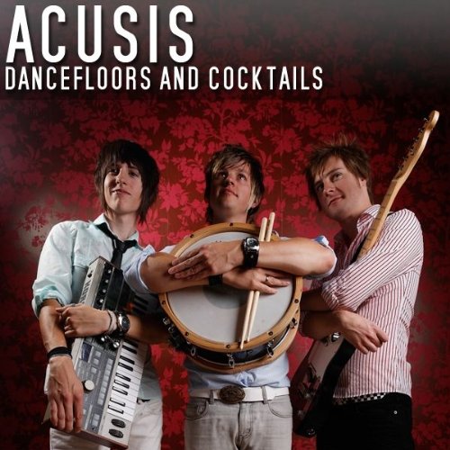 ACUSIS - DANCEFLOORS AND COCKTAIL [Audio CD] ACUSIS