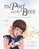 The Poet and the Bees: A Story of the Seasons Sylvia Plath Kept Bees