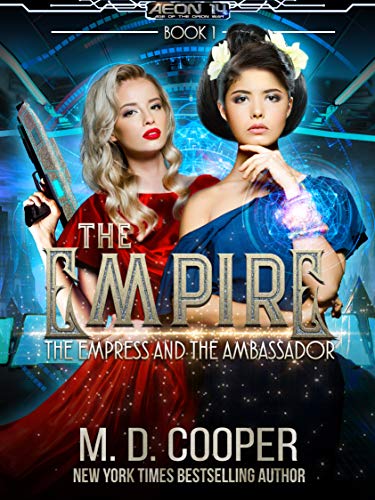 The Empress and the Ambassador (Aeon 14: The Empire Book 1)