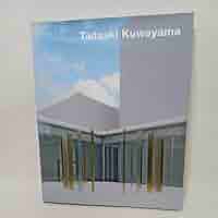 桑山忠明: IN PURSUIT OF LUCIDITY Tadaaki Kuwayama: In Pursuit of Lucidity: Kuwayama, Tadaaki