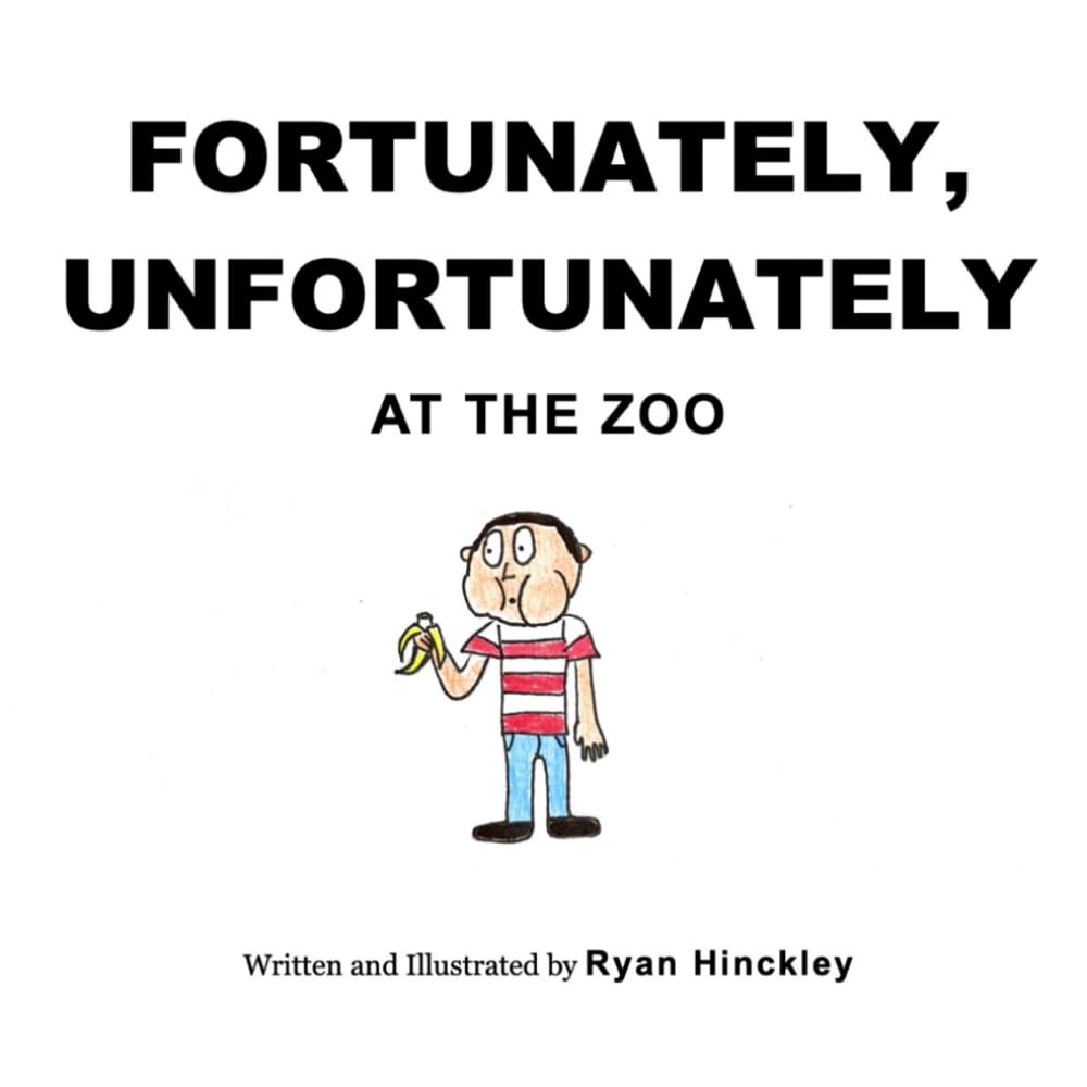 Fortunately, Unfortunately, at the Zoo
