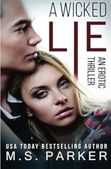 A Wicked Lie - Book #1 of the Wicked