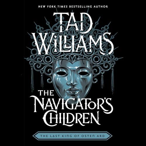 Page de couverture de Navigator's Children Audiobook by Tad Williams