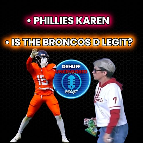 『Phillies Karen | Broncos D is legit or not』のカバーアート