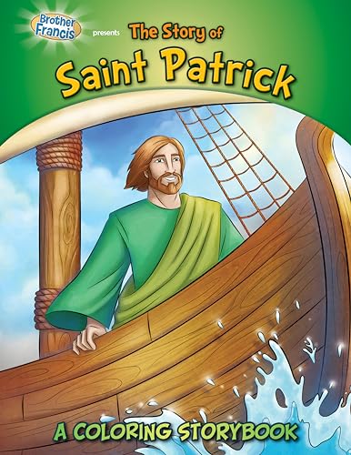 Coloring Book: The Story of Saint Patricki (Holiday Saints Coloring Storybooks)