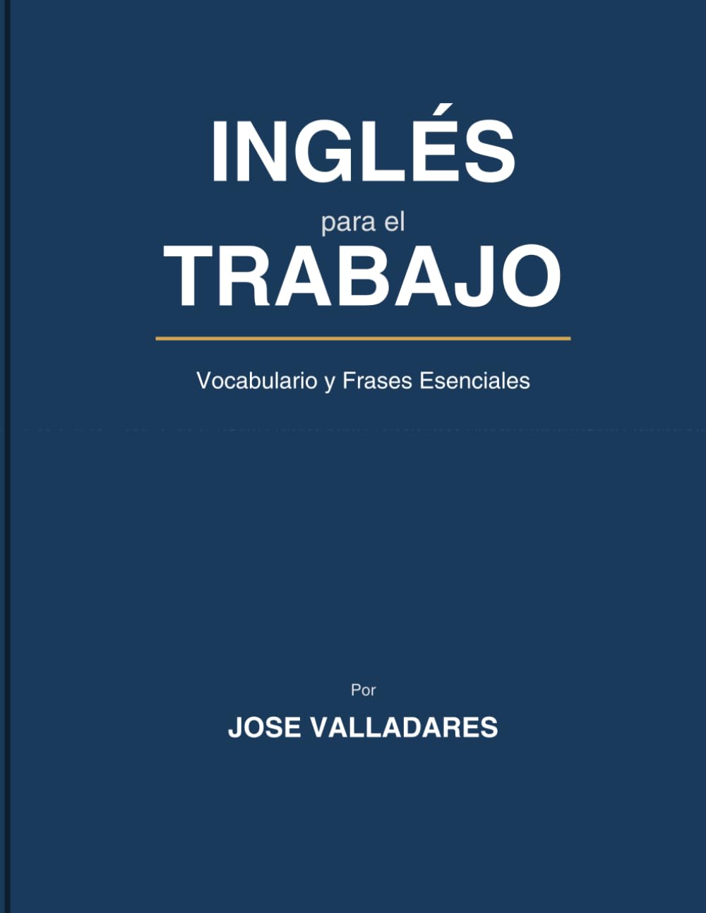 INGLÉS para el TRABAJO: Vocabulario y Frases Esenciales