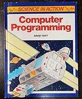 Computer Programming (Science in Action) 0531190072 Book Cover