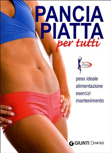 Pancia piatta per tutti