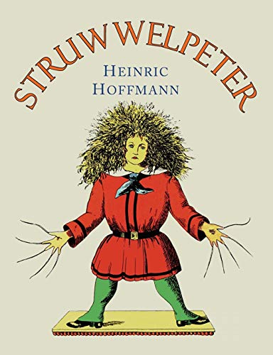 Struwwelpeter: English Translation 1684222044 Book Cover