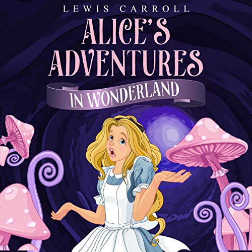 Amazon.co.jp Alice's Adventures in Wonderland (Audible Audio Edition