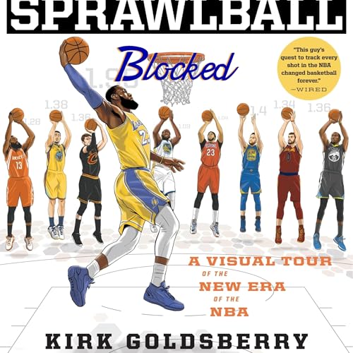 Kirk Goldsberry's Sprawlballl (2019) perfectly predicted the NBA's three point glut