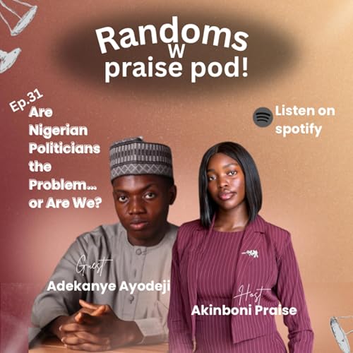 ARE NIGERIAN POLITICIANS THE PROBLEM&hellip;OR ARE WE?