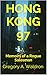 Hong Kong 97: Memoirs of a Rogue Salesman