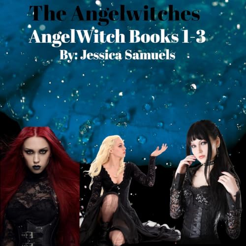 『The Angelwitches: Books 1-3』のカバーアート