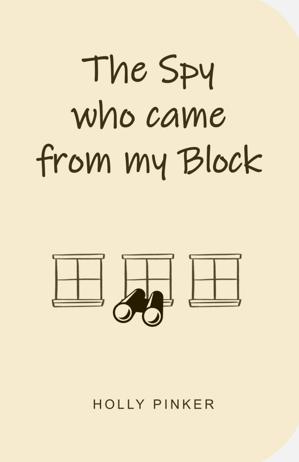 The Spy Who Came From My Block (The weekender: Three short books - One complete weekend)