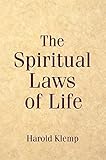 The Spiritual Laws of Life