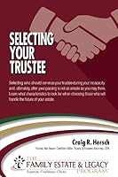 Selecting Your Trustee (The Family Legacy Series) 1547189916 Book Cover