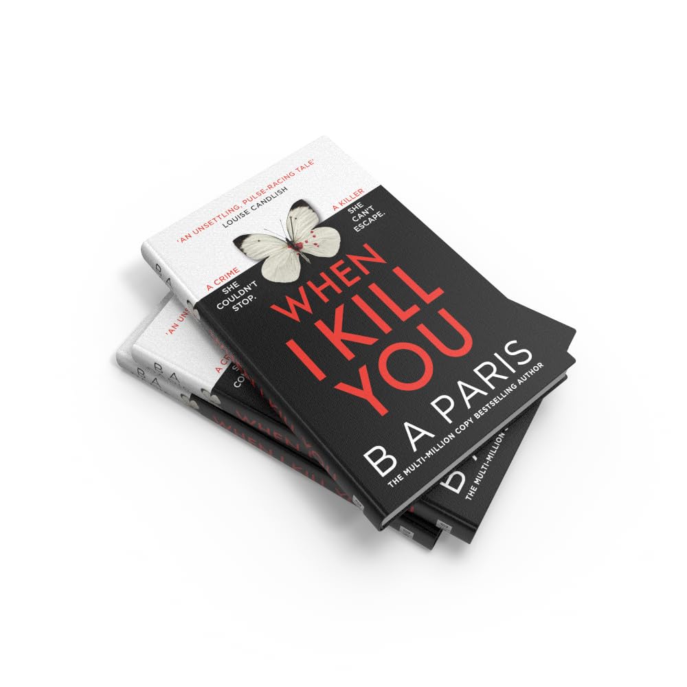 When I Kill You: A brand-new gripping psychological suspense thriller from the multimillion-copy bestselling author of Behind Closed Doors, a must-read for fans of Claire Douglas in 2026!