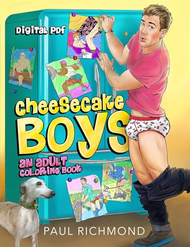Cheesecake Boys: An Adult Coloring Book (Volume 1)