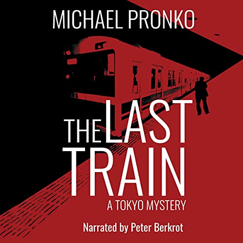The Last Train Detective Hiroshi, Volume 1 (Audible Audio