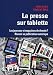 Produktbild La presse sur tablette : Les journaux et magazines de demain  Réussir sa publication numérique