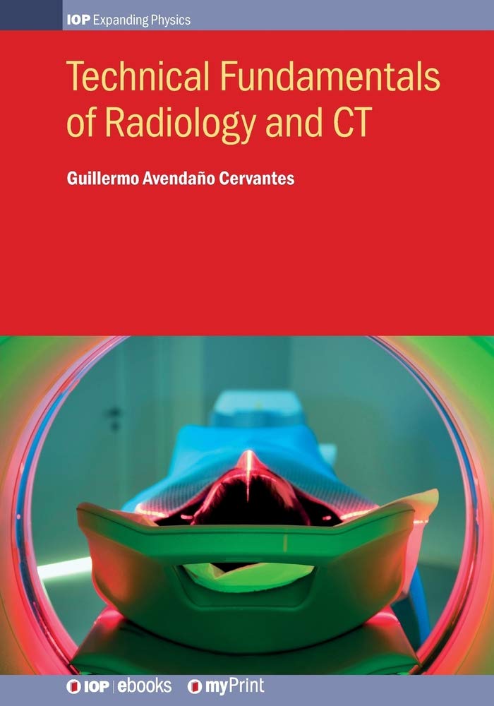 Technical Fundamentals of Radiology and CT